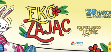 Eko Zając 2026 &ndash; wielkanocna gra terenowa na Kąpielisku Leśnym w Zabrzu